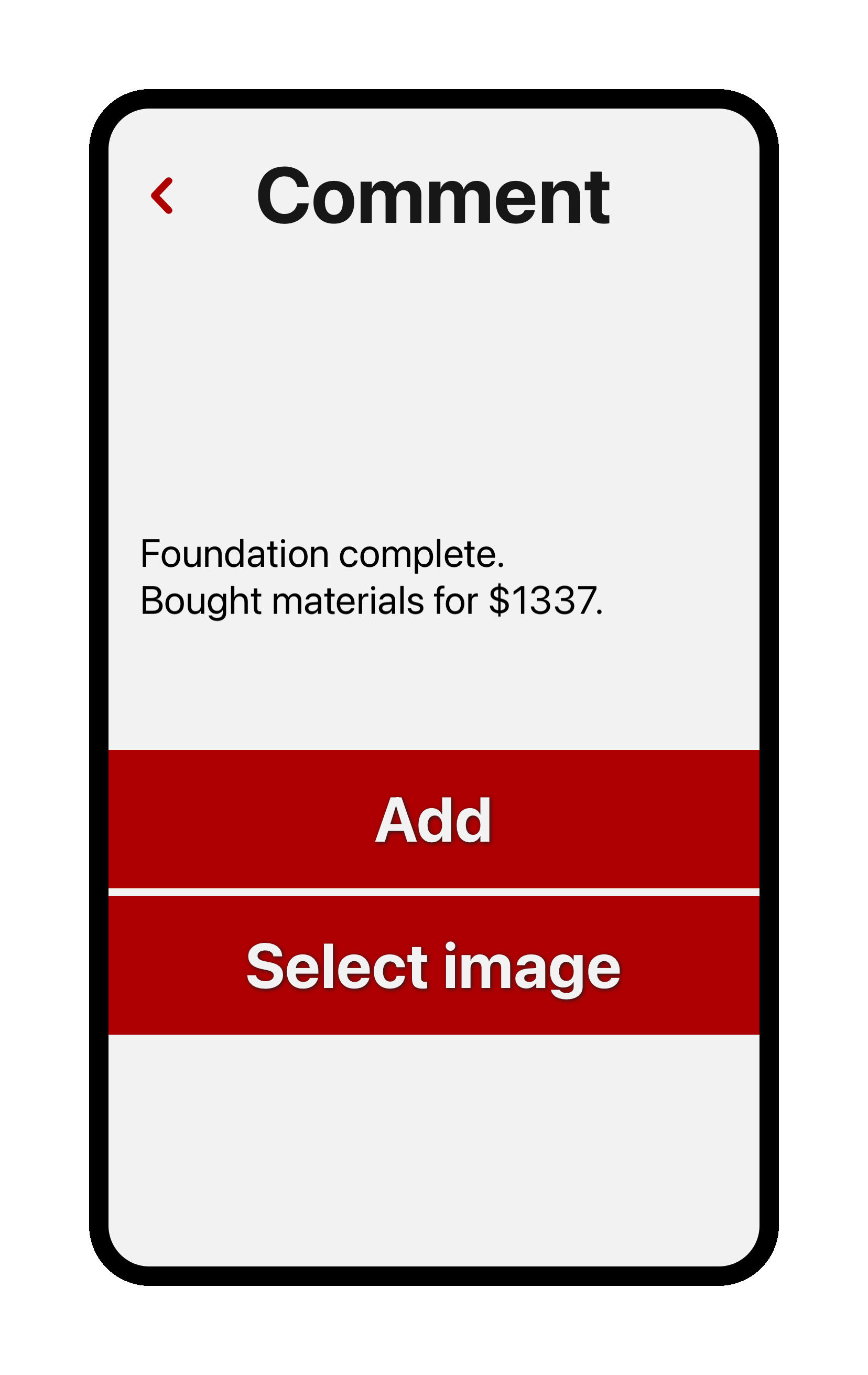 Screenshot of adding a comment to a time entry in the Tímavera app. The comment being added to Project A is 'Foundation complete. Bought materials worth $1337'.